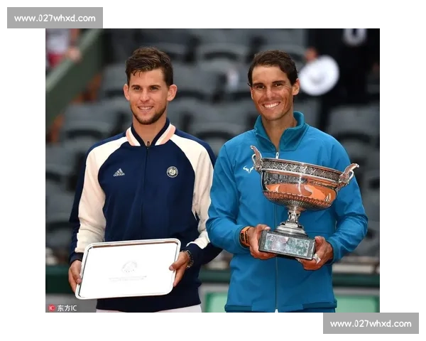 法网男单决赛！谁能抵挡住最后的风暴